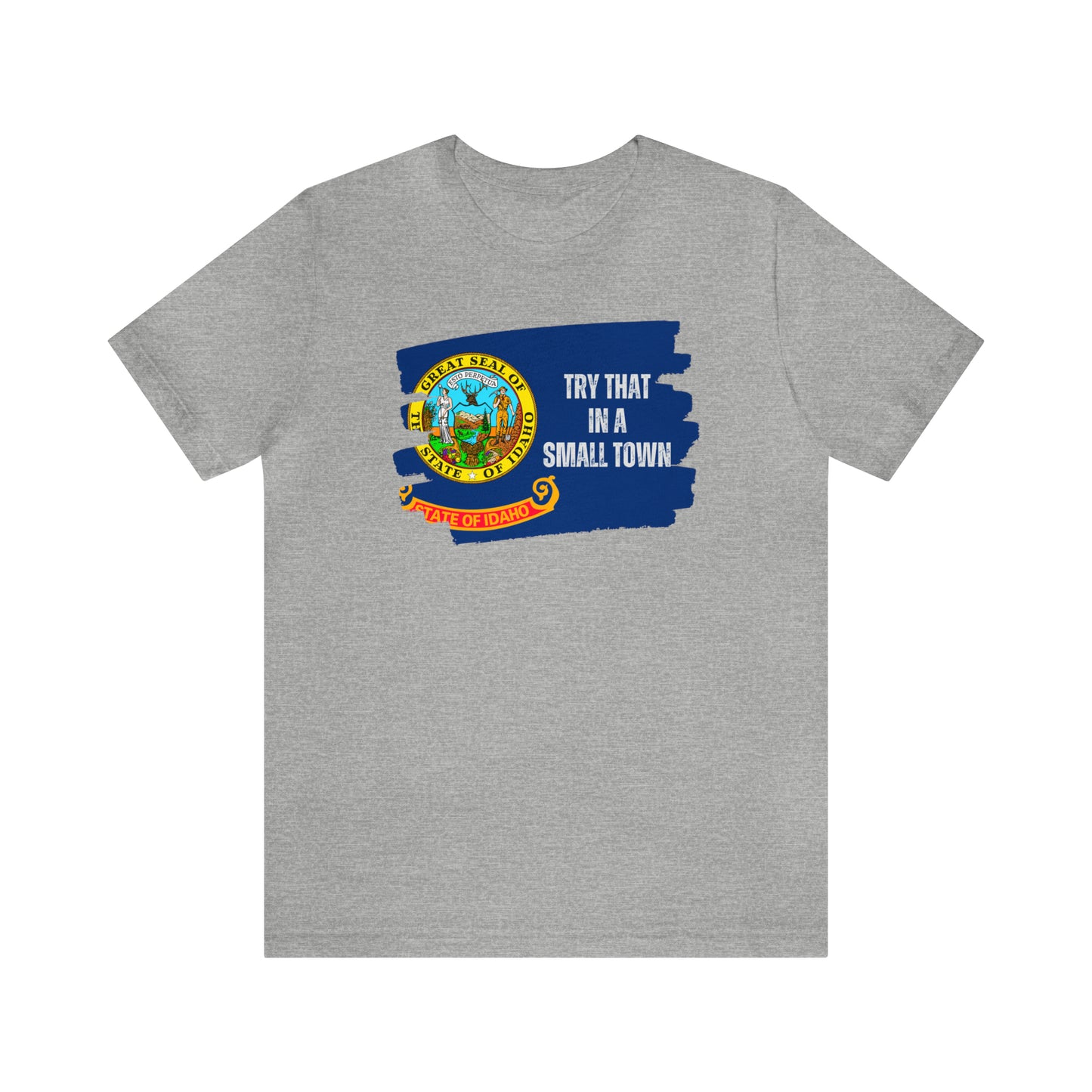 Idaho Pride | Small Town Pride | Idaho Flag | Graphic Tee
