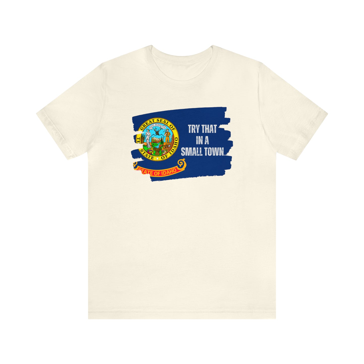 Idaho Pride | Small Town Pride | Idaho Flag | Graphic Tee