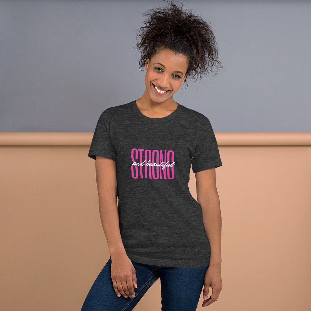 STRONG and Beautiful  T-Shirt