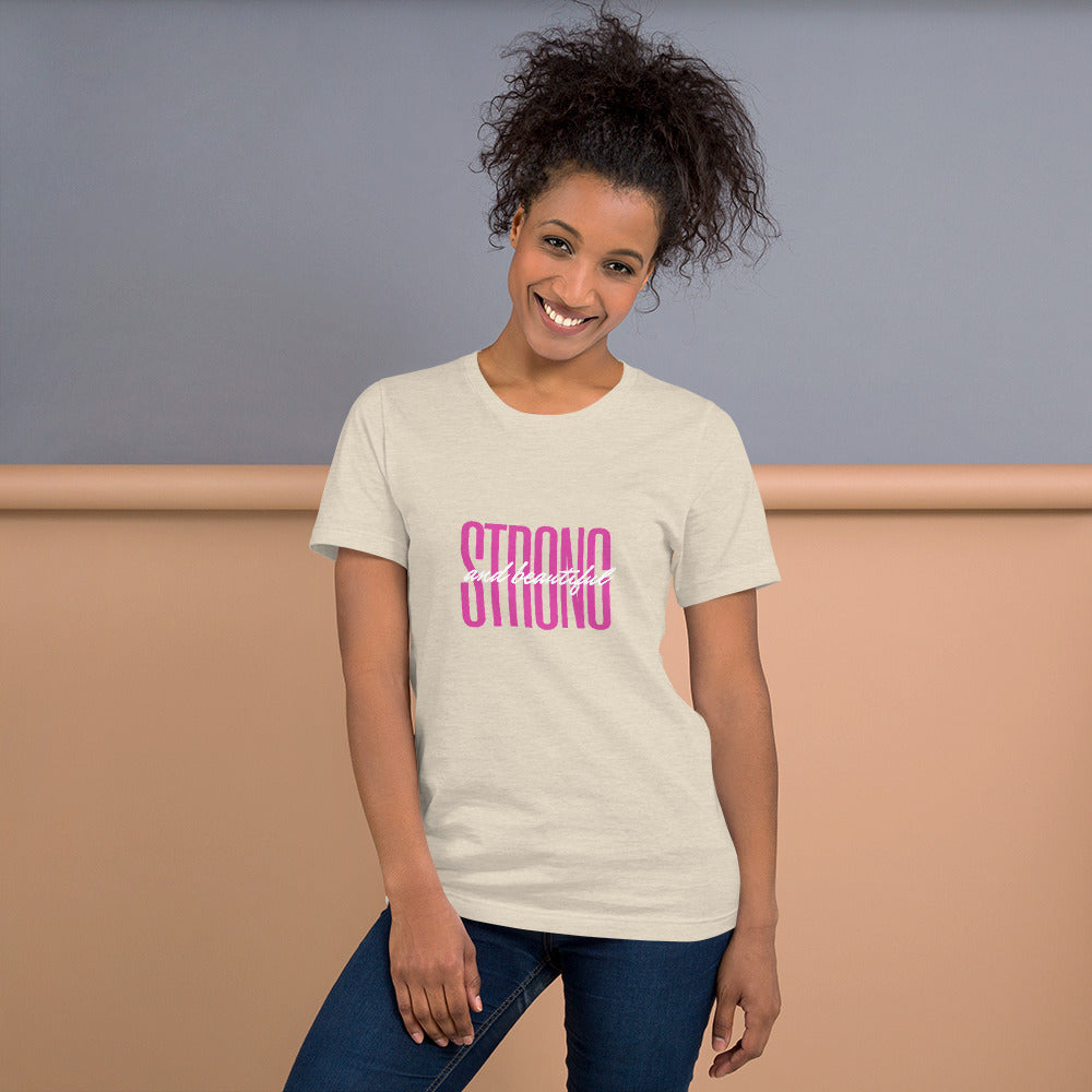 STRONG and Beautiful  T-Shirt
